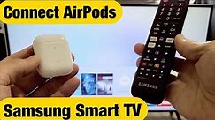 How to Connect AirPods to Samsung Smart TV (Wireless Bluetooth Connection)