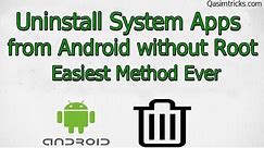 How to Remove System Apps from Android Mobile without root