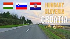 Driving in Hungary from Zalaegerszeg to Slovenia then to Novakovec Croatia in November 2023.