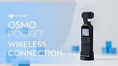 How to Connect Osmo Pocket to the Mobile Device Wirelessly