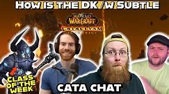 Should you play Deathknight in Cataclysm - Cata Chat