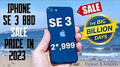 Iphone Se 3 Flipkart Big Billion Days Sale 2023 | Iphone Se 3 Price Drop