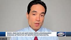 Mass. man says his wife died from Legionnaires' disease after stay at White Mountain hotel