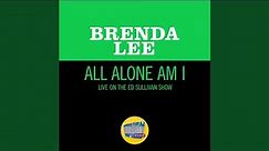 All Alone Am I (Live On The Ed Sullivan Show, January 13, 1963)