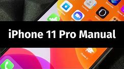 Manual: iPhone 11 Pro 512gb Manual | Beginners Guide + Tips & Tricks
