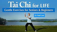 Tai Chi for Life: Gentle Exercises for Seniors & Beginners with Dr Paul Lam Season 1 Episode 1 Introduction and Stay Safe