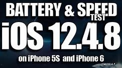iOS 12.4.8 Battery and Speed Test on iPhone 6 and iPhone 5S.