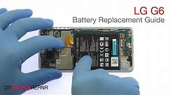 LG G6 Battery Replacement Guide - DIYMobileRepair