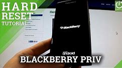 How to hard reset BLACKBERRY Priv - factory reset instructions