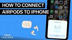 How To Connect Airpods To iPhone