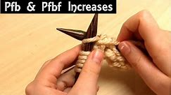 How to Purl Front and Back | Pfb & Pfbf Beginner Knitting Lesson | Increase Techniques