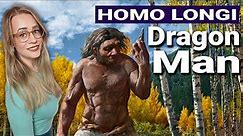 New Species Of Humans? Homo Longi / Dragon Man