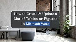 How to Create and Update a List of Tables or Figures in Microsoft Word