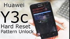 Huawei Y3 Y3c Hard Reset / Unlock pattern