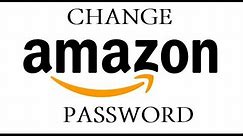 How To Change Your Amazon Password