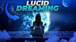 Lucid Dreaming Guided Meditation - Deep Lucid Dreams
