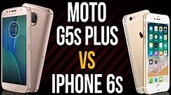 Moto G5S Plus vs iPhone 6s (Comparativo)