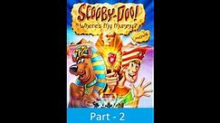 scooby doo in where's my mummy? - Part 2