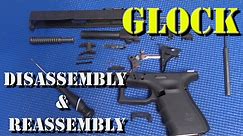 Full Disassembly and Reassembly of a Glock Pistol