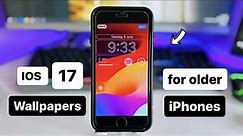 IOS 17 wallpapers for iPhone 7, 6s, 8, X || How to download ios 17 wallpaper in any iPhone