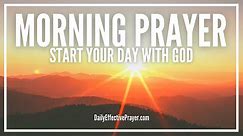 Morning Prayer Starting Your Day With God | Powerful Prayer For Morning