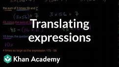 Translating expressions with parentheses | Algebric thinking | 5th grade | Khan Academy
