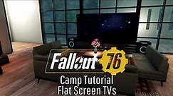 Fallout 76 Camp Tutorial | Flatscreen TV Tutorial | Build // Guide