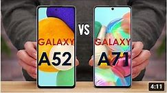 Galaxy A52 Vs Galaxy A71 - A52 vs A71