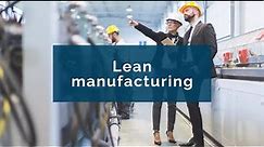 introduction and concept of Lean Manufacturing