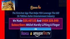 TV BOSS Start Your Own Amazon Fire and Roku TV Channel. The Next BIG MONEY MAKER?