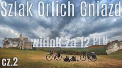 🚴🏻 Co warto ZOBACZYĆ na Szlaku Orlich Gniazd - OPN cz. 2 - na Około