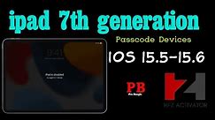 iPad 7th Gen Passcode Devices Bypass iCloud id iOS 15.5 iOS 15.6 Bypass iCloud With HFZ Activator