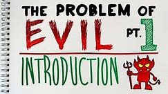 Problem of Evil (1 of 4) An Introduction | by MrMcMillanREvis