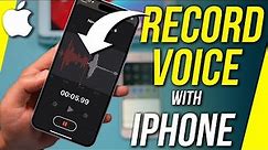 How to Record Voice on iPhone