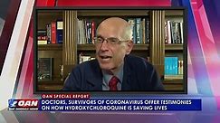 Doctors, survivors of coronavirus offer testimonies on how Hydroxychloroquine is saving lives - OANN