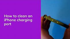 How To Clean the iPhone Charging Port (USB & Lightning)