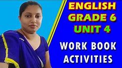 English || Grade 6 || Work Book || Unit 4 || Activities