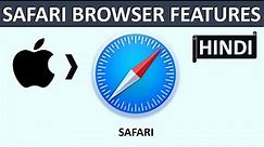 Apple Safari Browser Features | Explained In Hindi