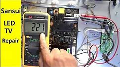 How to Repair Dead Sansui LED TV Easily at Home -Model No. LEDTVSJB24FB-N0A