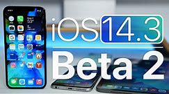 iOS 14.3 Beta 2 is Out! - What's New?