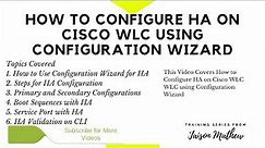 How to Configure HA on Cisco WLC using Configuration Wizard