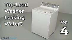 Top-Load Washer Leaking Water — Top-Load Washing Machine Troubleshooting