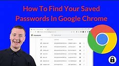 How To Find Saved Passwords In Chrome