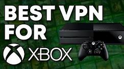 Best VPN for Xbox 2023 | How To Setup A VPN On Xbox?