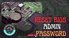 How to Reset BIOS Admin Password Easily #changepassword