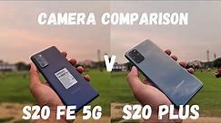 S20 FE 5G Camera vs S20 Plus Camera Comparision in detail