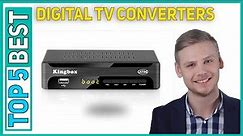 5 Best Digital Tv Converters 2023