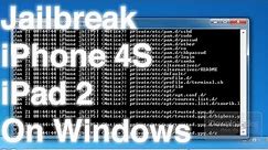 How to Jailbreak the iPhone 4S and iPad 2 on Windows