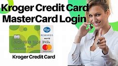 Kroger Credit Card Login | My Kroger MasterCard | US Bank Credit Card Login | Kroger Login Online