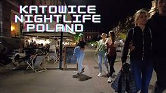Exploring Katowice Nightlife Districts, Is Good Alternative to krakow Poland ? How Safe at Night ?